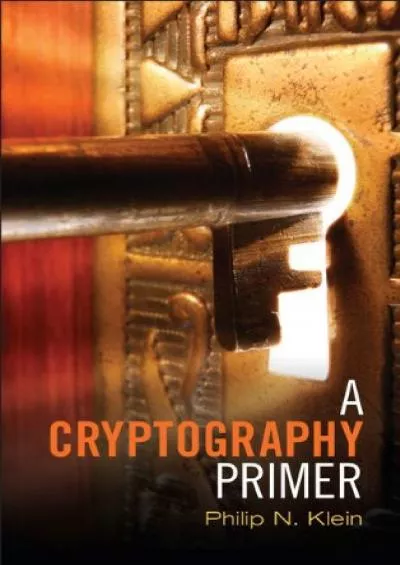 (BOOS)-A Cryptography Primer: Secrets and Promises