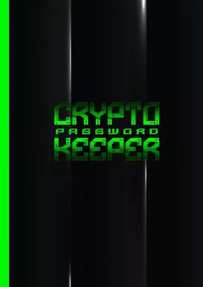 (READ)-Crypto Password Keeper: Seed Phase Journal For Recording Crypto Private Keys