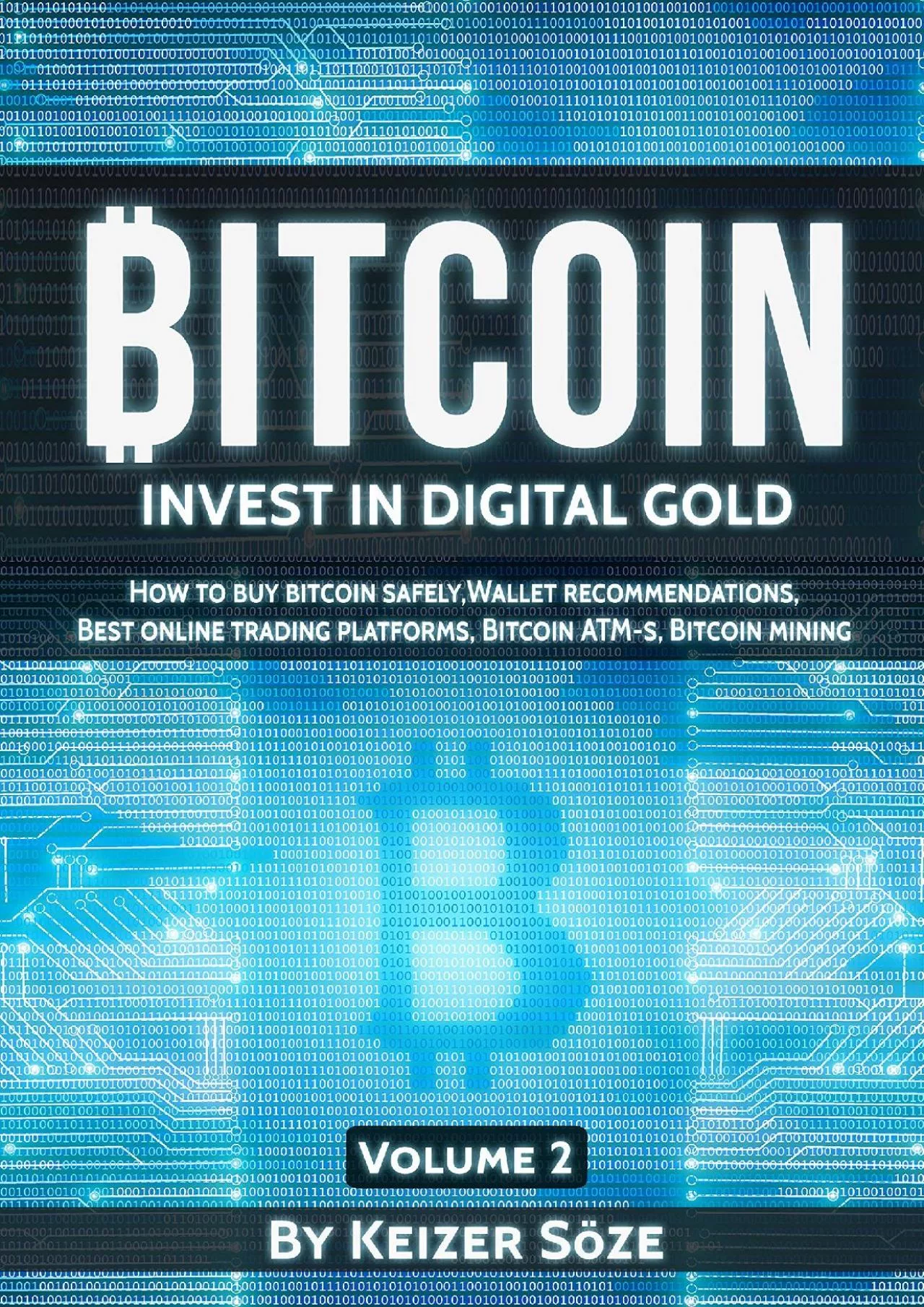 (READ)-Bitcoin: Bitcoin book for beginners: How to buy Bitcoin safely, Bitcoin Wallet