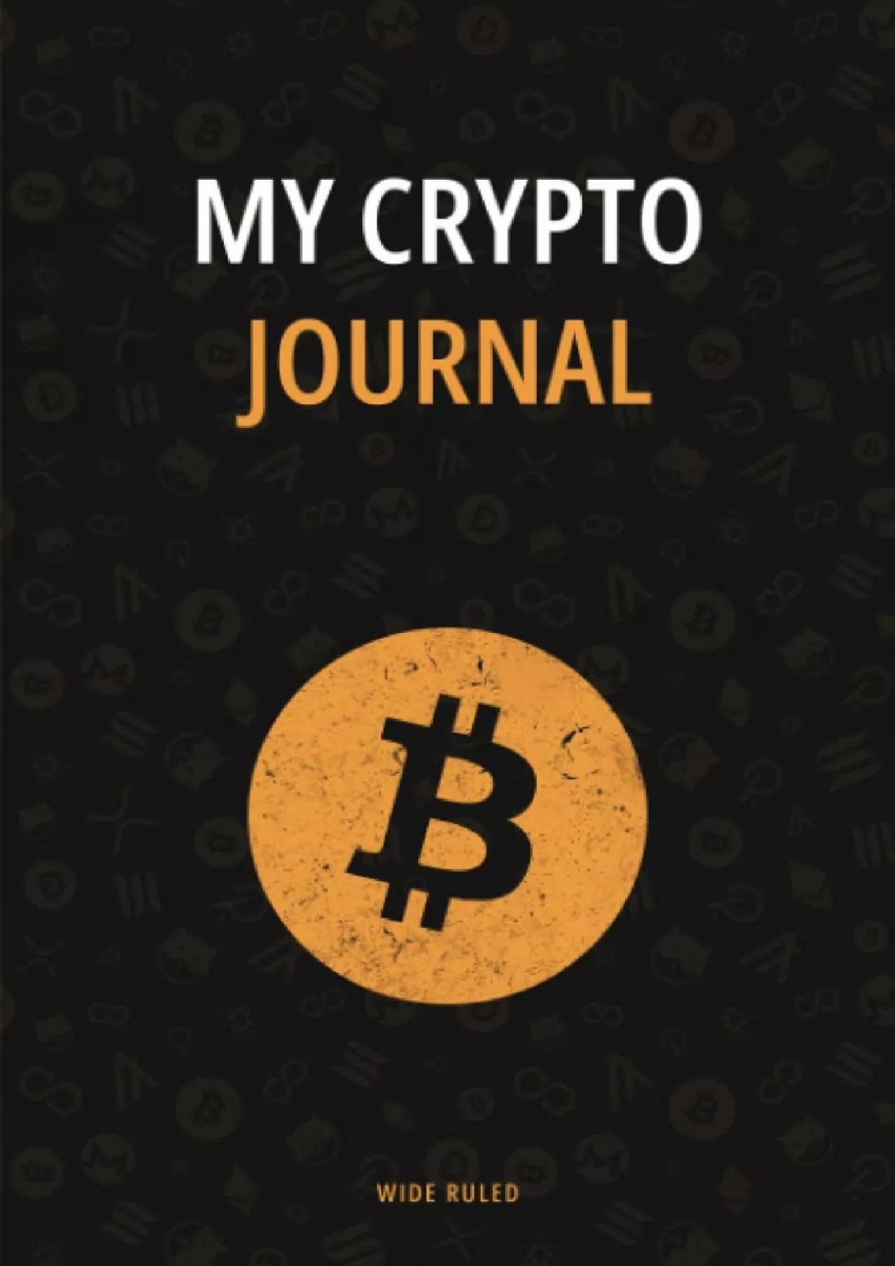 (BOOS)-My Crypto Journal: Lined Notebook, Bitcoin Edition includes Backup Seed Phrase