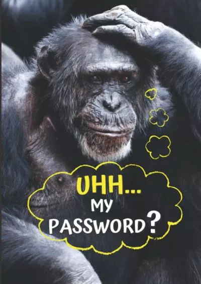 (BOOS)-Internet Login and Password Book: Password Log Book Alphabetical Size 6\' x 9\' Chimp Cover. Easily and Quickly to Find Usernames and Passwords. 100 Pages