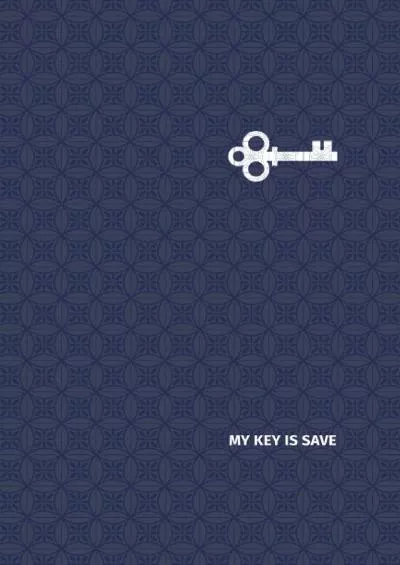 (EBOOK)-My Key is save: Offline is save. This Notebook an Journal is the perfect crypto-