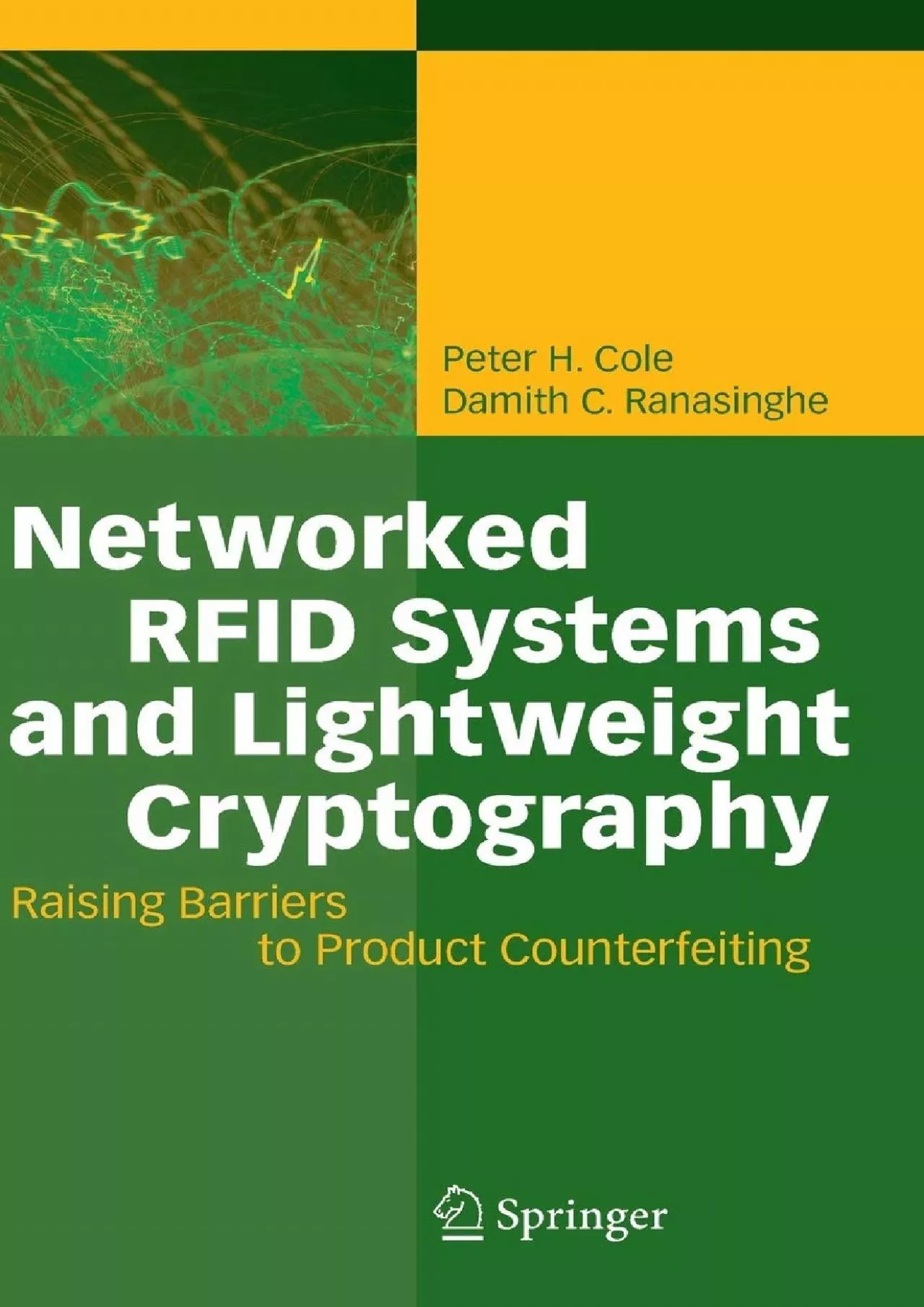 (BOOK)-Networked RFID Systems and Lightweight Cryptography: Raising Barriers to Product