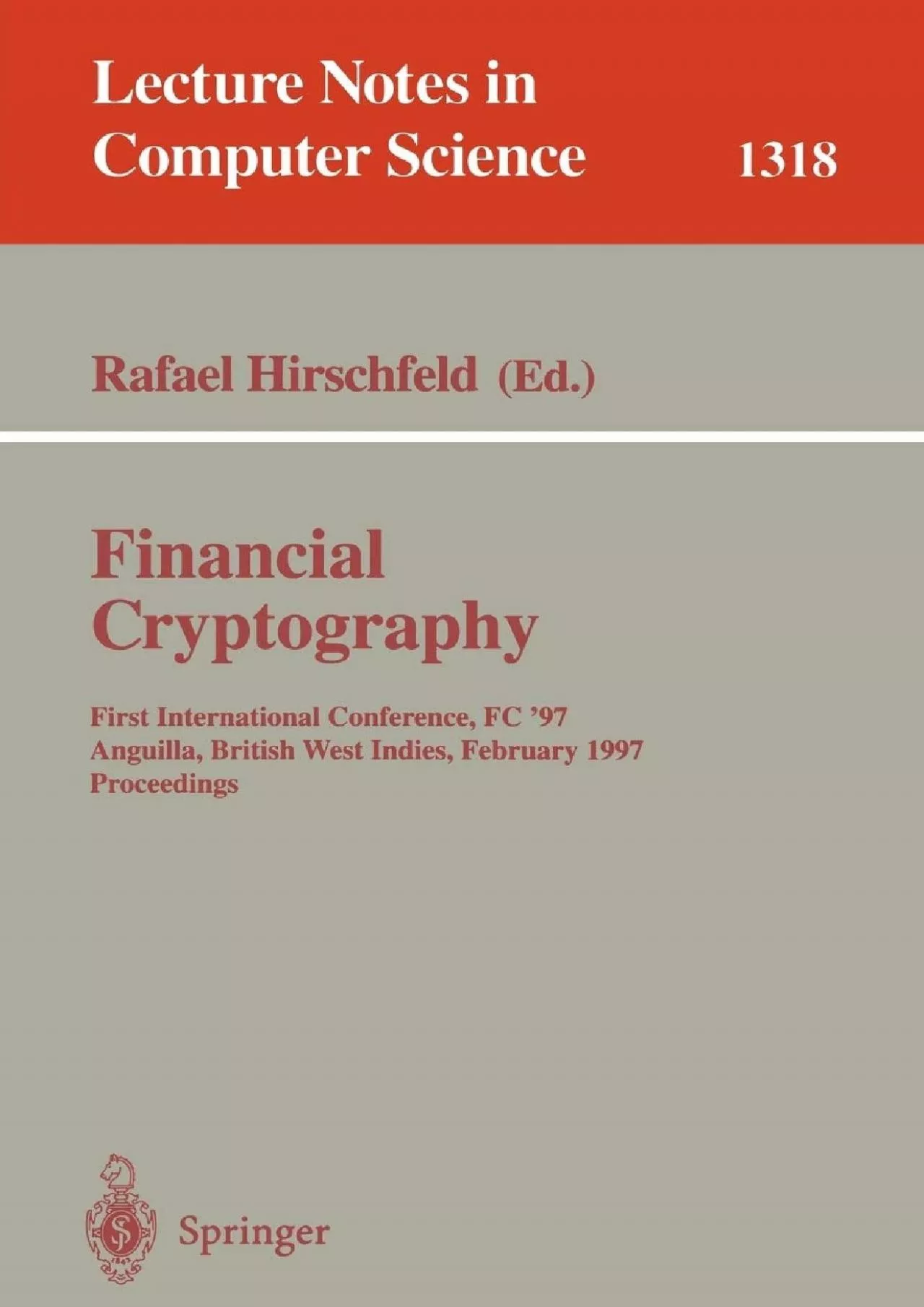(EBOOK)-Financial Cryptography: First International Conference, FC \'97, Anguilla, British