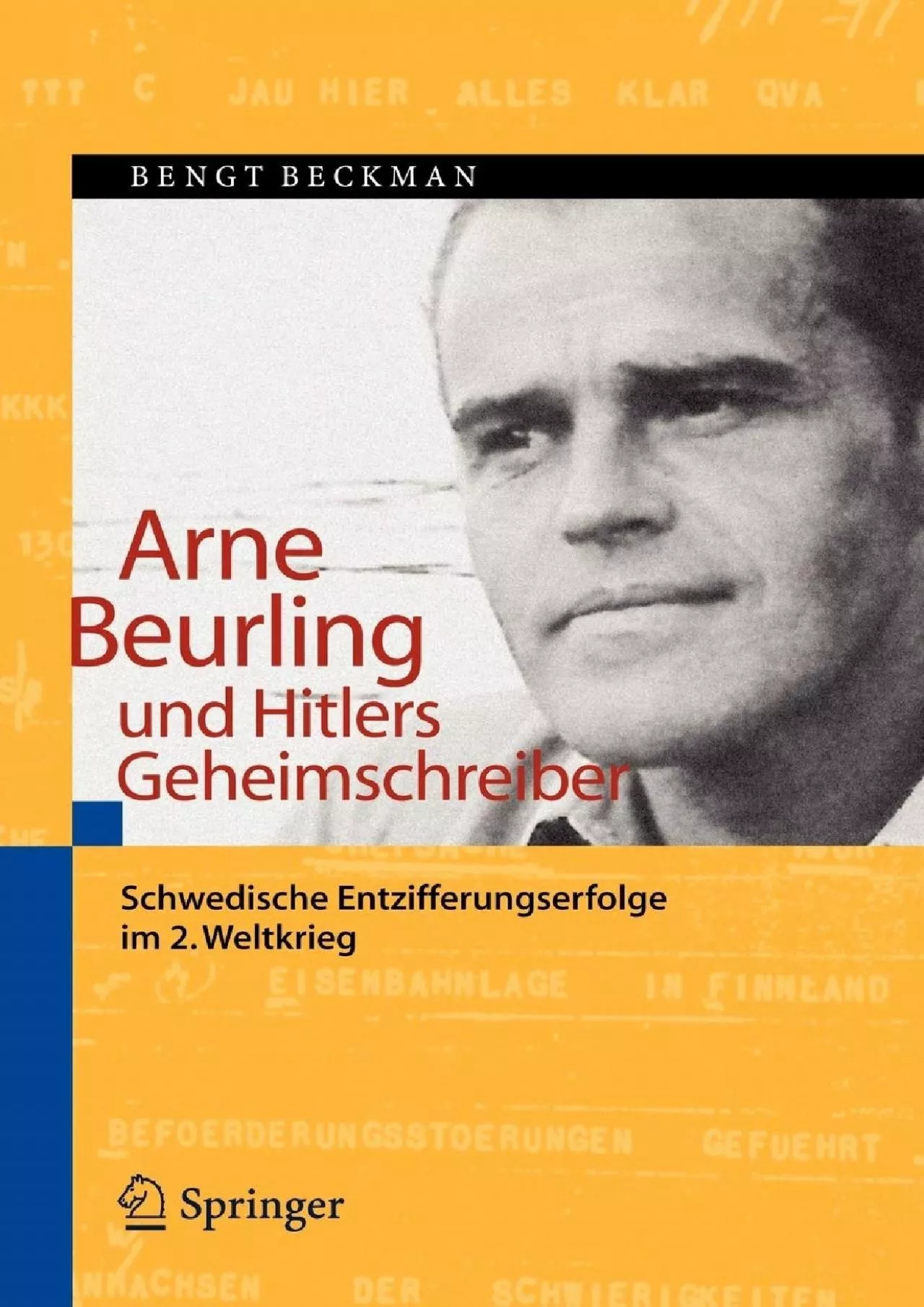 (EBOOK)-Arne Beurling und Hitlers Geheimschreiber: Schwedische Entzifferungserfolge im