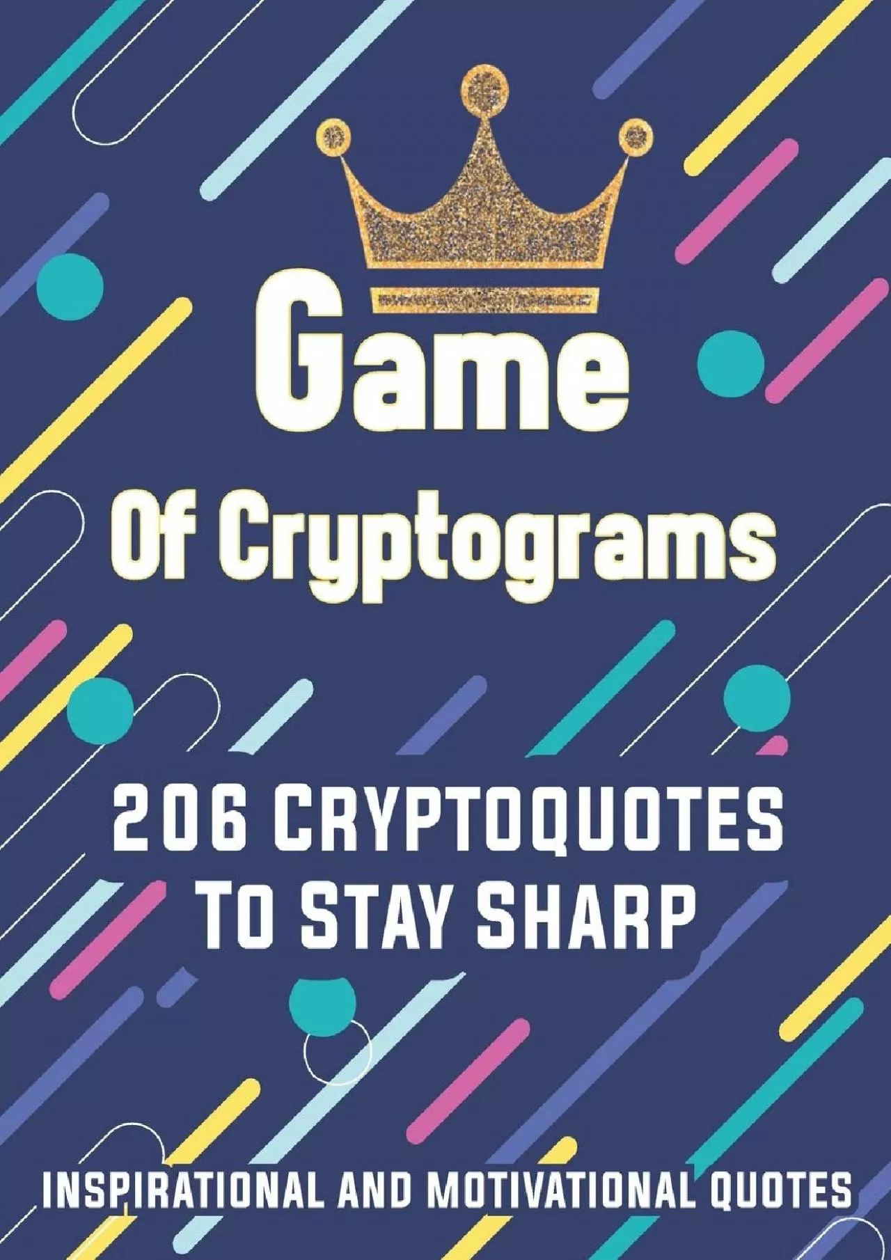(EBOOK)-Game Of Cryptograms: 206 Large Print Cryptoquotes To Stay Sharp - Inspirational