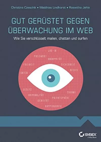 (BOOS)-Gut gerüstet gegen Überwachung im Web: Wie Sie verschlüsselt mailen, chatten