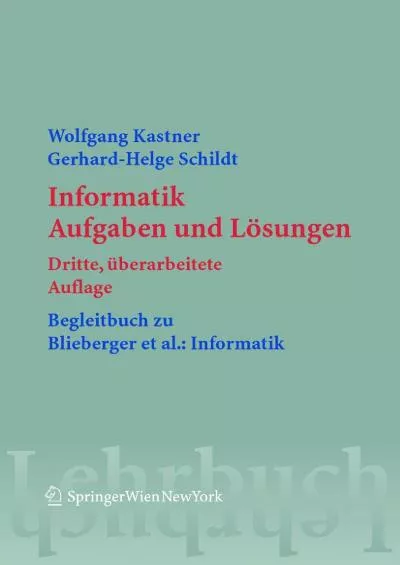 (EBOOK)-Informatik: Aufgaben und Lösungen (Springers Lehrbücher der Informatik) (German