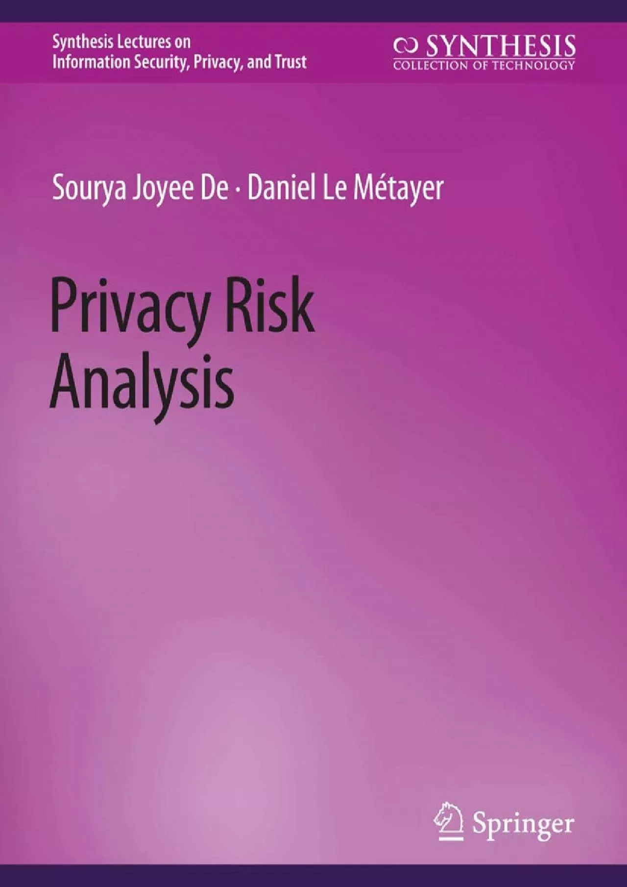 PDF-(BOOK)-Privacy Risk Analysis (Synthesis Lectures on Information Security, Privacy, and