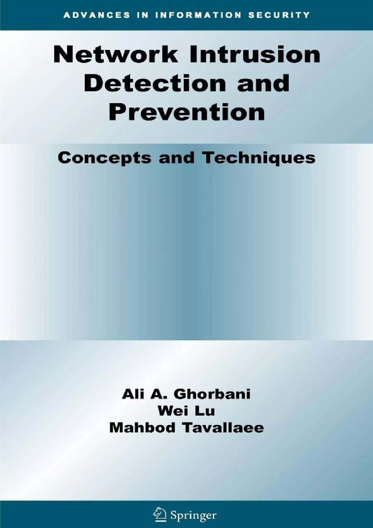 (BOOS)-Network Intrusion Detection and Prevention: Concepts and Techniques (Advances in
