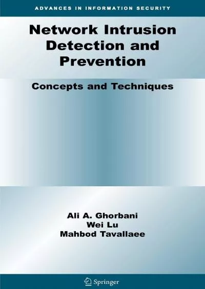 (BOOS)-Network Intrusion Detection and Prevention: Concepts and Techniques (Advances in Information Security, 47)
