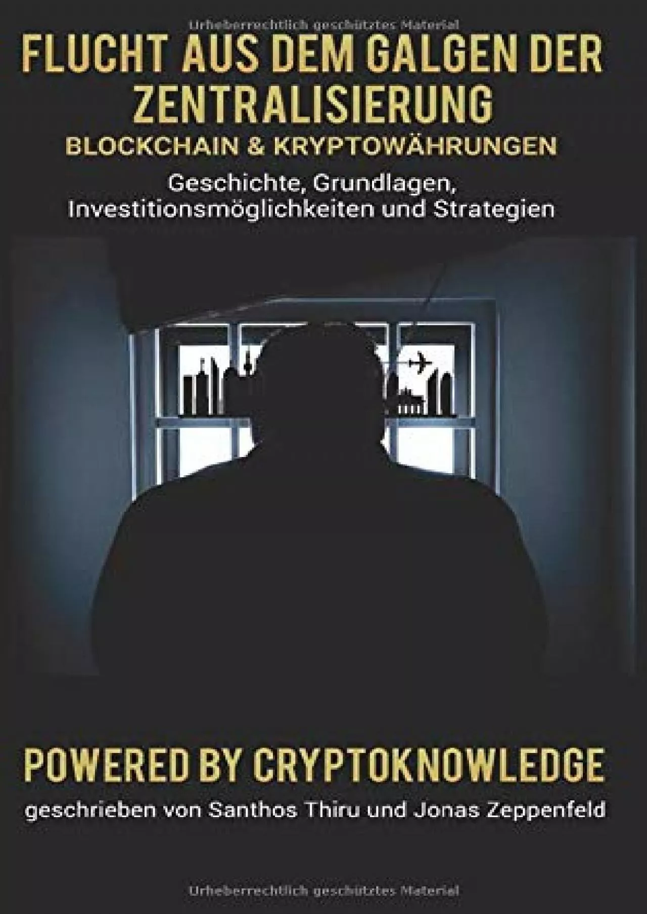 (BOOS)-Flucht aus dem Galgen der Zentralisierung: Blockchain  Kryptowährungen (KnowLedge
