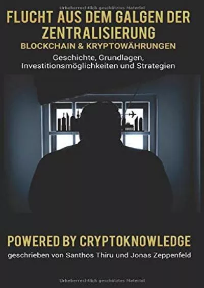 (BOOS)-Flucht aus dem Galgen der Zentralisierung: Blockchain  Kryptowährungen (KnowLedge Edition) (German Edition)