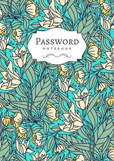 (DOWNLOAD)-Password Notebook: B5 Login Journal Organizer Medium with A-Z Alphabetical