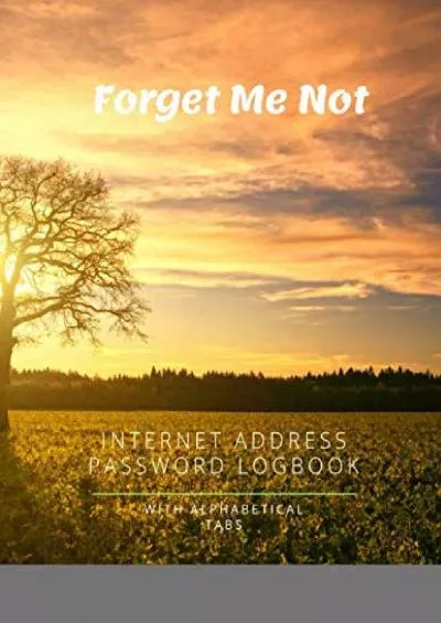 (EBOOK)-Internet Address Password Logbook With Alphabetical Tabs: 100 Items Of The Personal Username Log Keeper Journal Diary  Remember Password Tracker - ... Large Print 8.5 X 11 For Senior Gift Vol 5