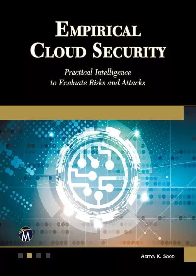 (READ)-Empirical Cloud Security: Practical Intelligence to Evaluate Risks and Attacks