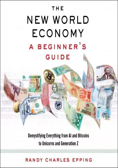 (BOOS)-The New World Economy: A Beginner\'s Guide