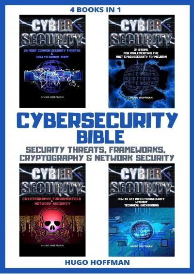 (BOOK)-Cybersecurity Bible: Security Threats, Frameworks, Cryptography  Network Security