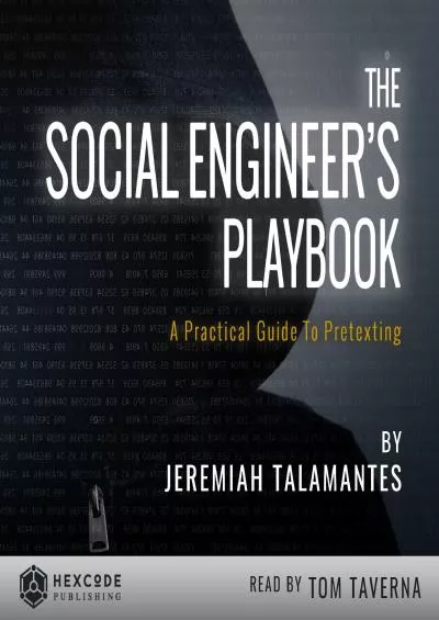 (BOOS)-The Social Engineer\'s Playbook: A Practical Guide to Pretexting