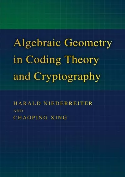 (READ)-Algebraic Geometry in Coding Theory and Cryptography