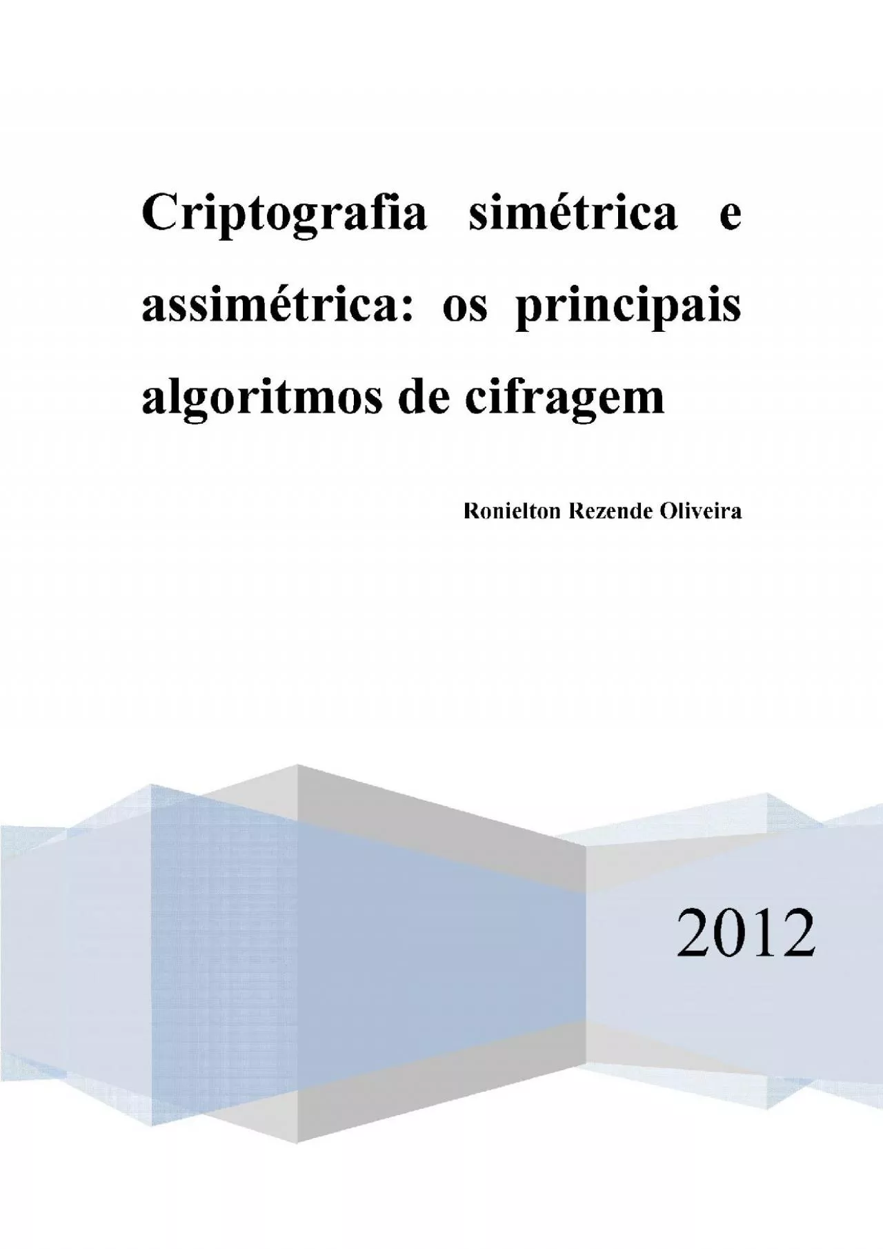 PDF-(BOOK)-Criptografia simétrica e assimétrica - os principais algoritmos de cifragem (Portuguese