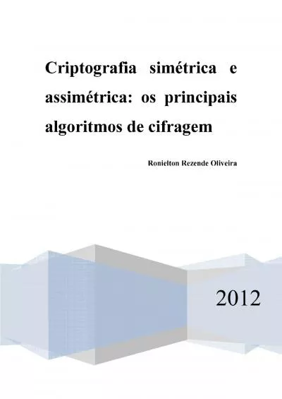 (BOOK)-Criptografia simétrica e assimétrica - os principais algoritmos de cifragem (Portuguese Edition)