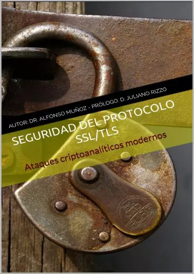 (BOOK)-Seguridad del protocolo SSL/TLS: Ataques criptoanalíticos modernos (Spanish Edition)