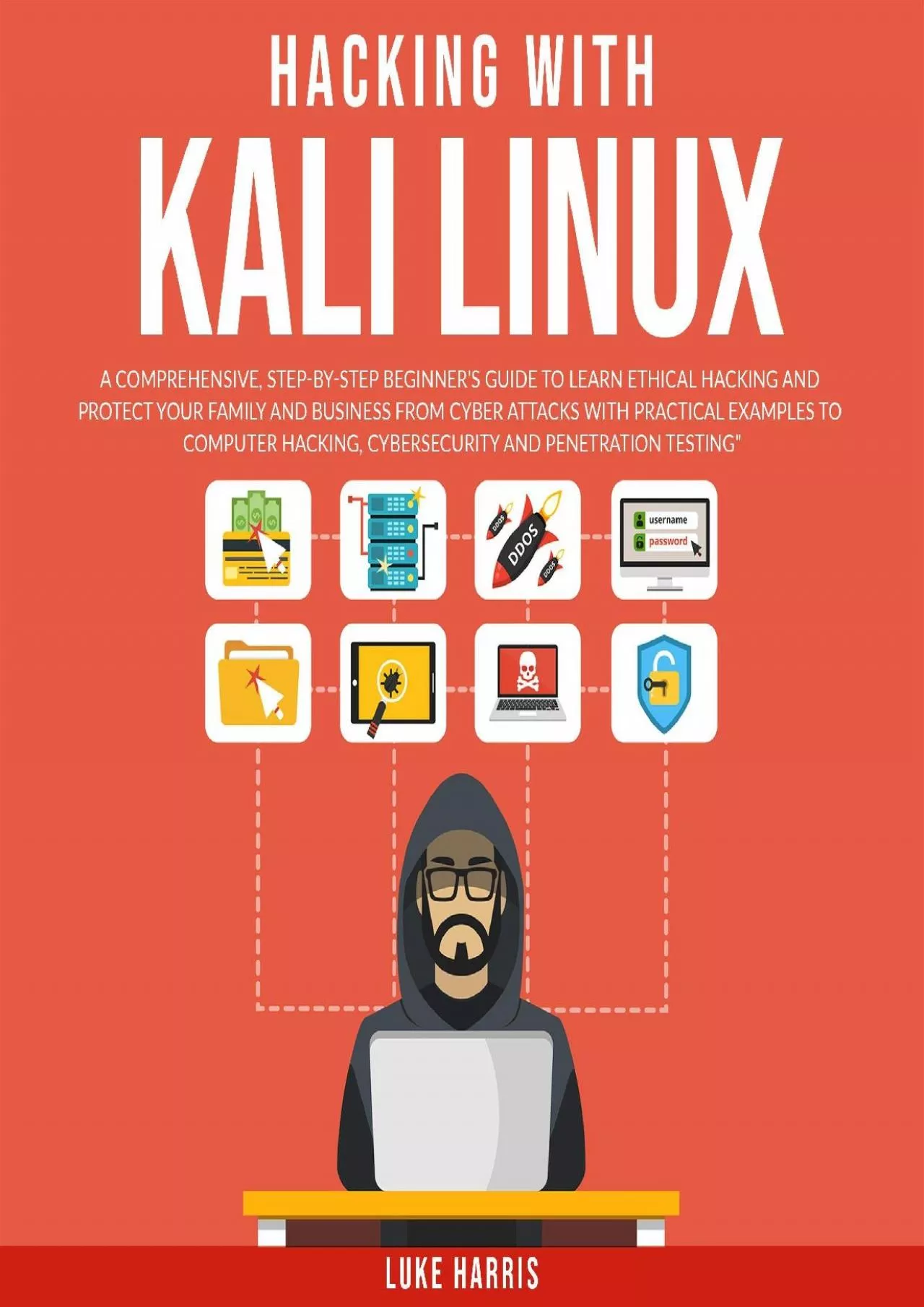 (EBOOK)-Hacking with Kali Linux: A Comprehensive, Step-by-Step Beginner\'s Guide to Learn
