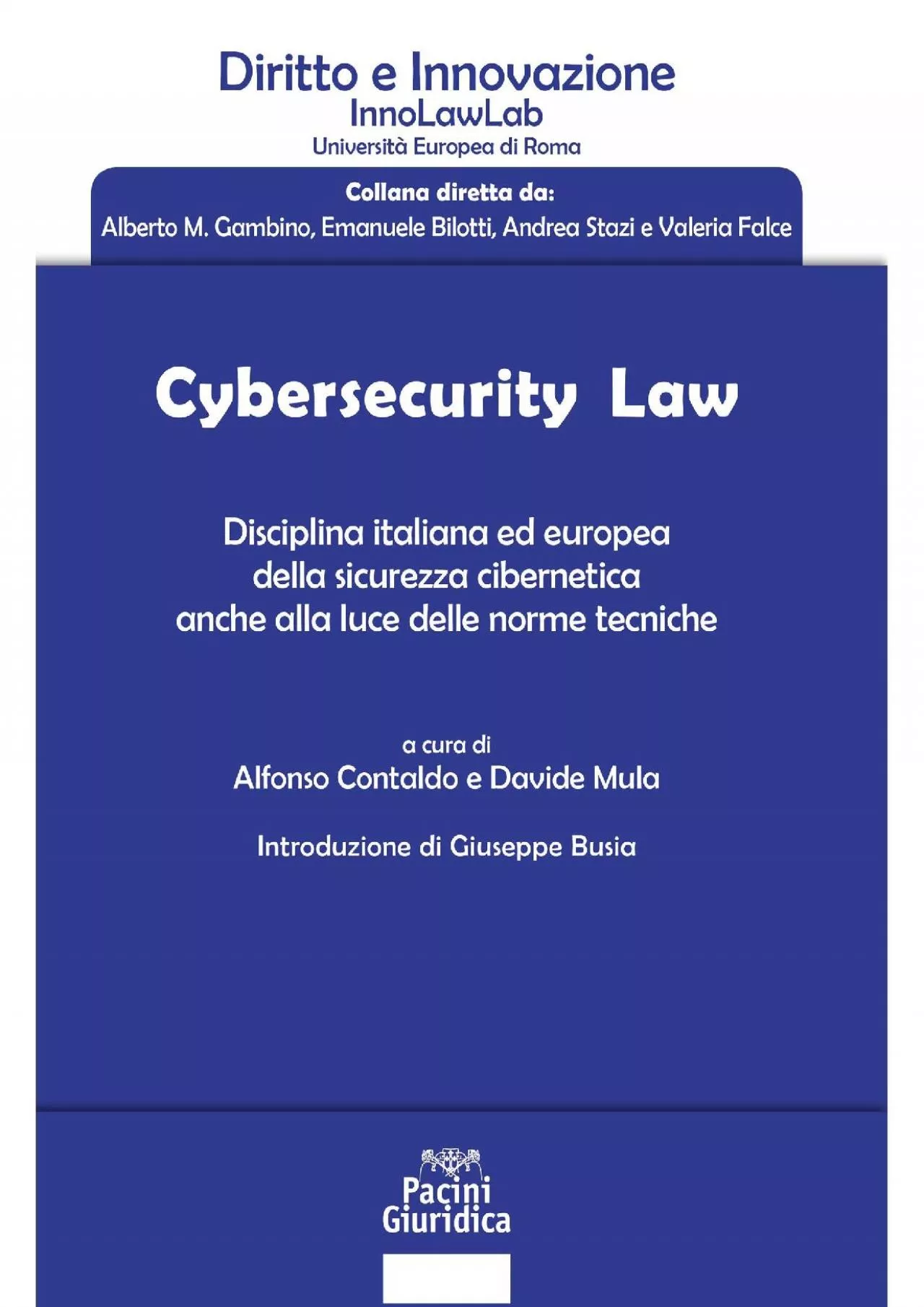 (READ)-Cybersecurity Law: Disciplina italiana ed europea della sicurezza cibernetica anche