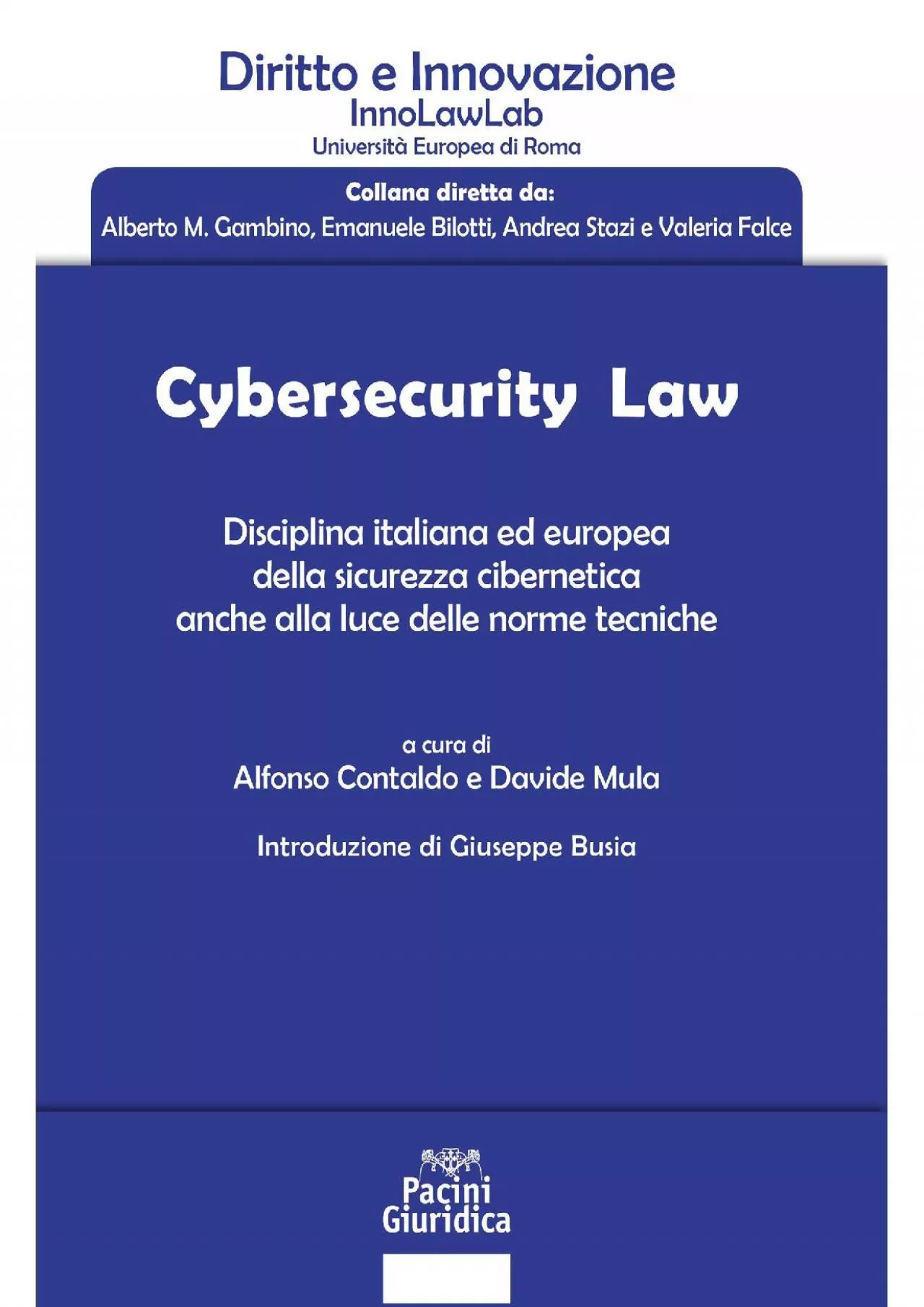 PDF-(READ)-Cybersecurity Law: Disciplina italiana ed europea della sicurezza cibernetica anche