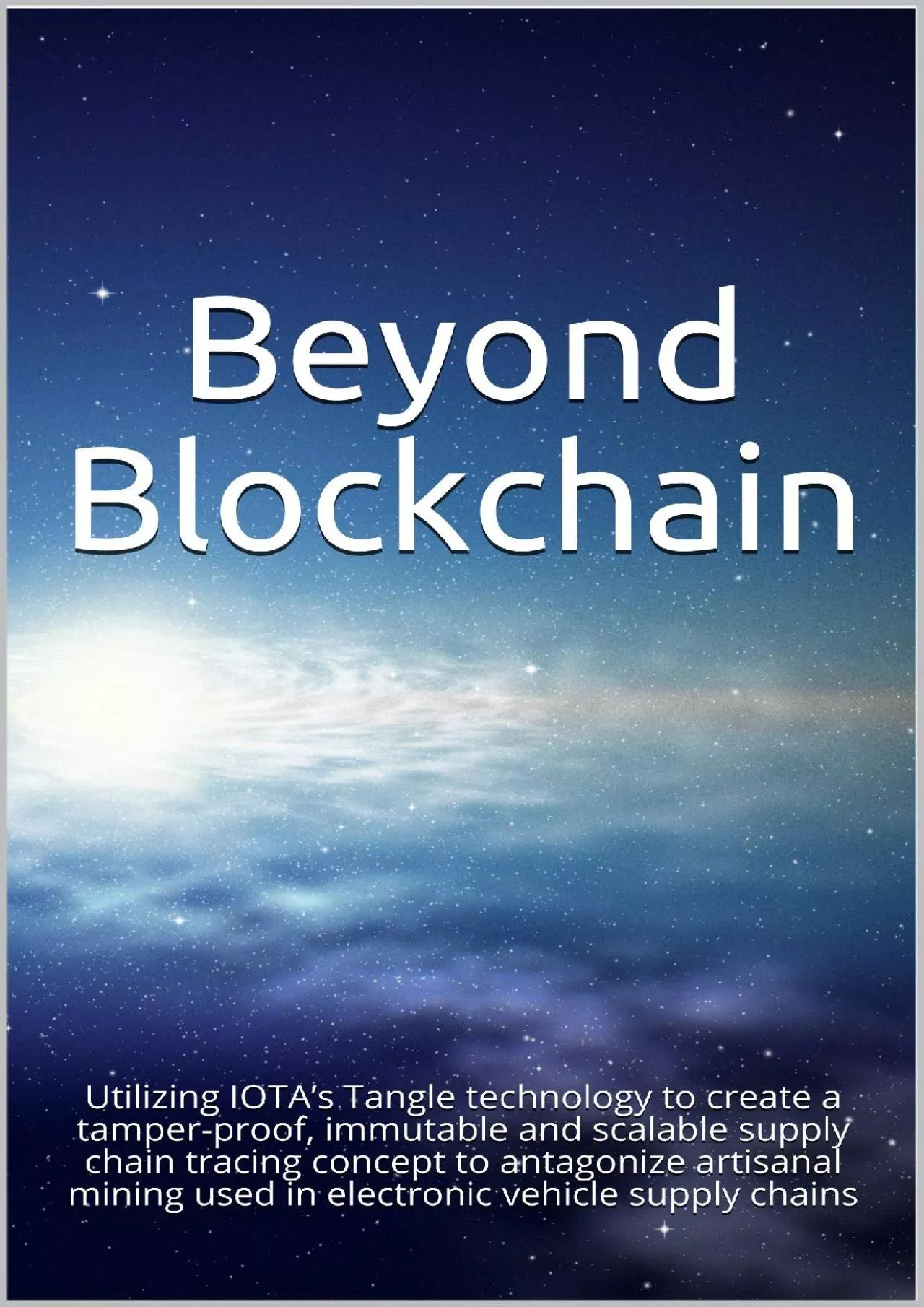 (READ)-Beyond Blockchain: Utilizing IOTA’s Tangle technology to create a tamper-proof,