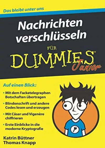 (BOOK)-Nachrichten verschlüsseln für Dummies Junior (German Edition)