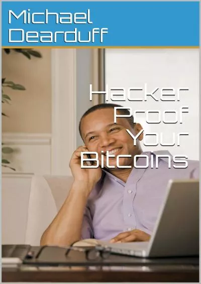 (BOOK)-Hacker Proof Your Bitcoins