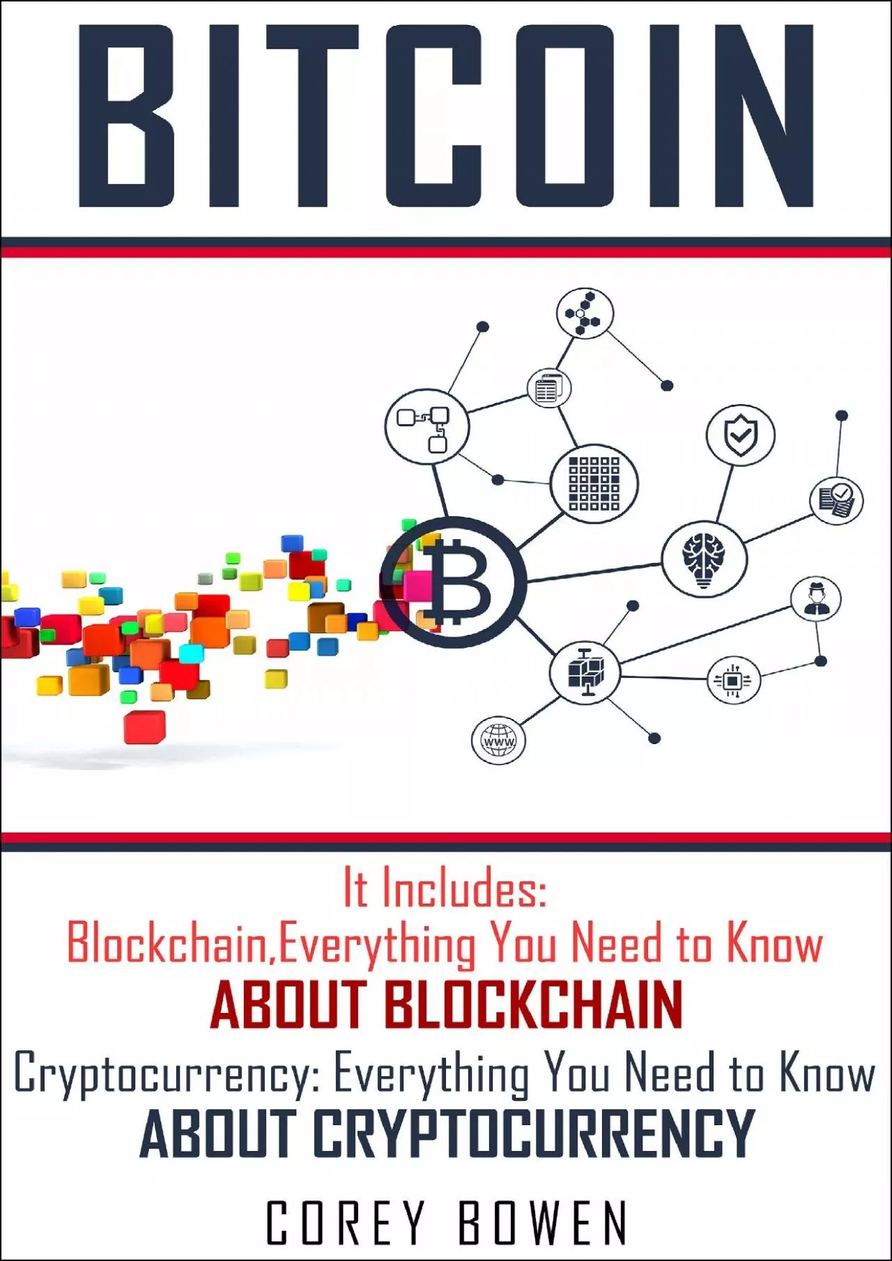(BOOK)-Bitcoin: 2 Manuscripts: Blockchain, Cryptocurrency: Cryptocurrency, Bitcoin, Blockchain,