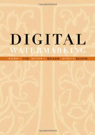 (BOOS)-Digital Watermarking (The Morgan Kaufmann Series in Multimedia Information and Systems)