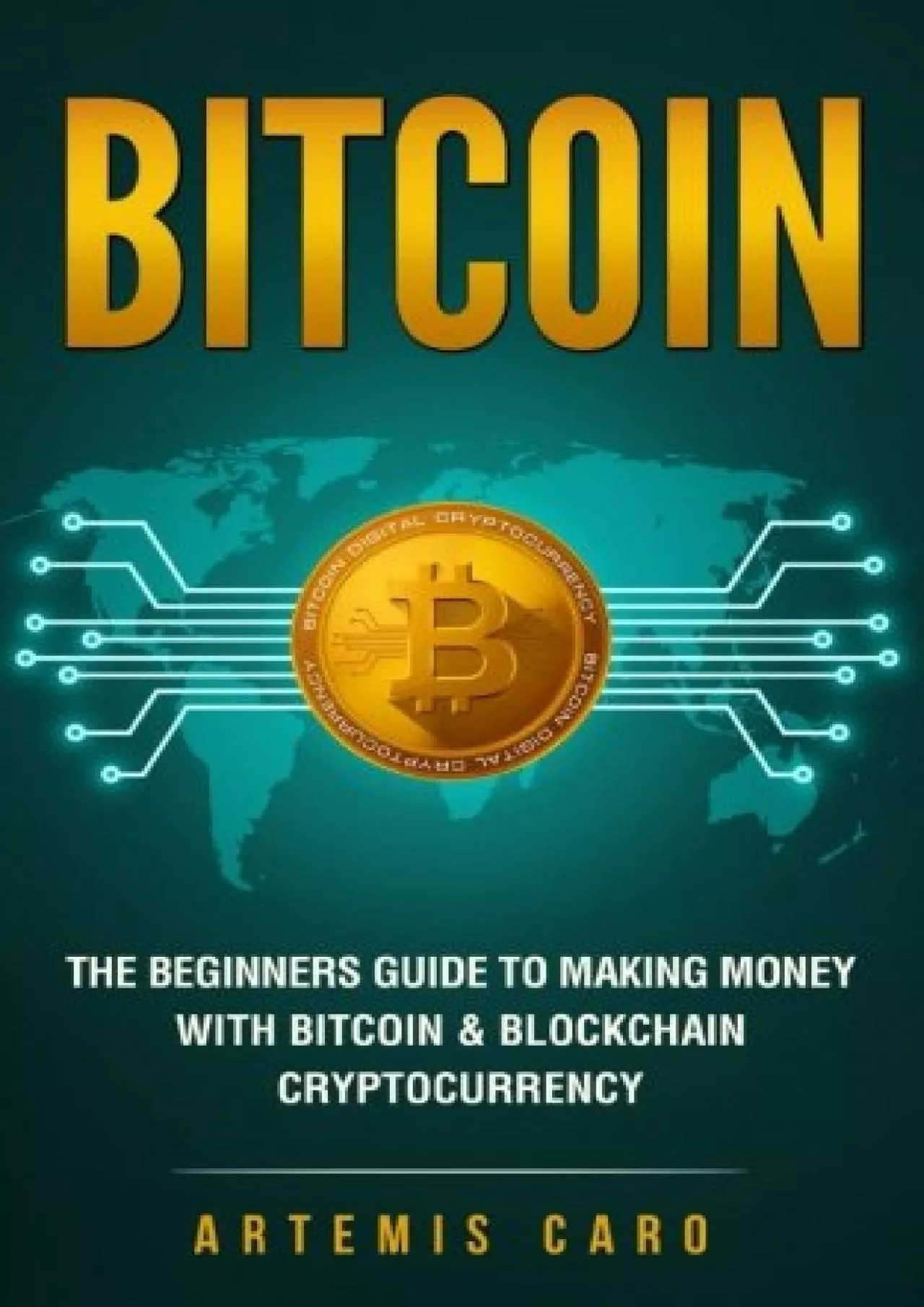 PDF-(EBOOK)-Bitcoin: The Beginners Guide to Making Money with Blockchain Cryptocurrency