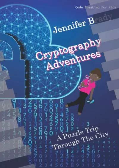 (READ)-Cryptography Adventures: A Puzzle Trip Through The City (Code Breaking for Kids)