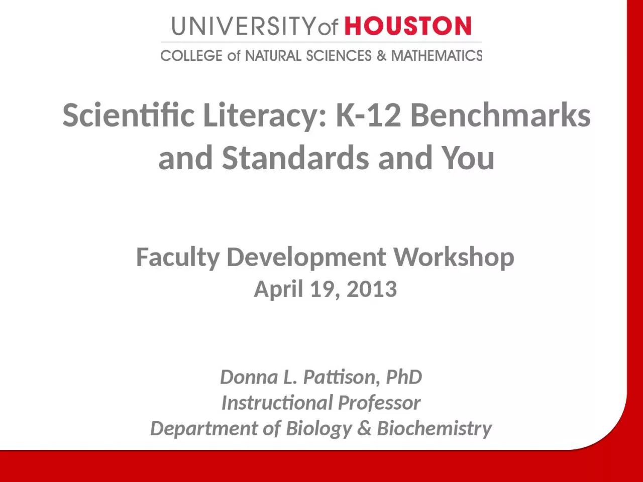 PPT-Scientific Literacy: K-12 Benchmarks and Standards and You