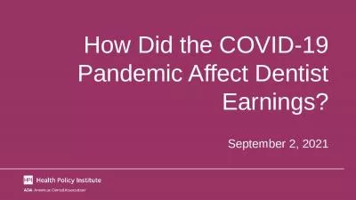 How Did the COVID-19 Pandemic Affect Dentist Earnings?