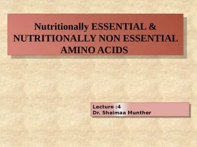 N utritionally  Essential & Nutritionally Non Essential Amino Acids