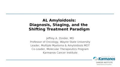 AL Amyloidosis: Diagnosis, Staging, and the