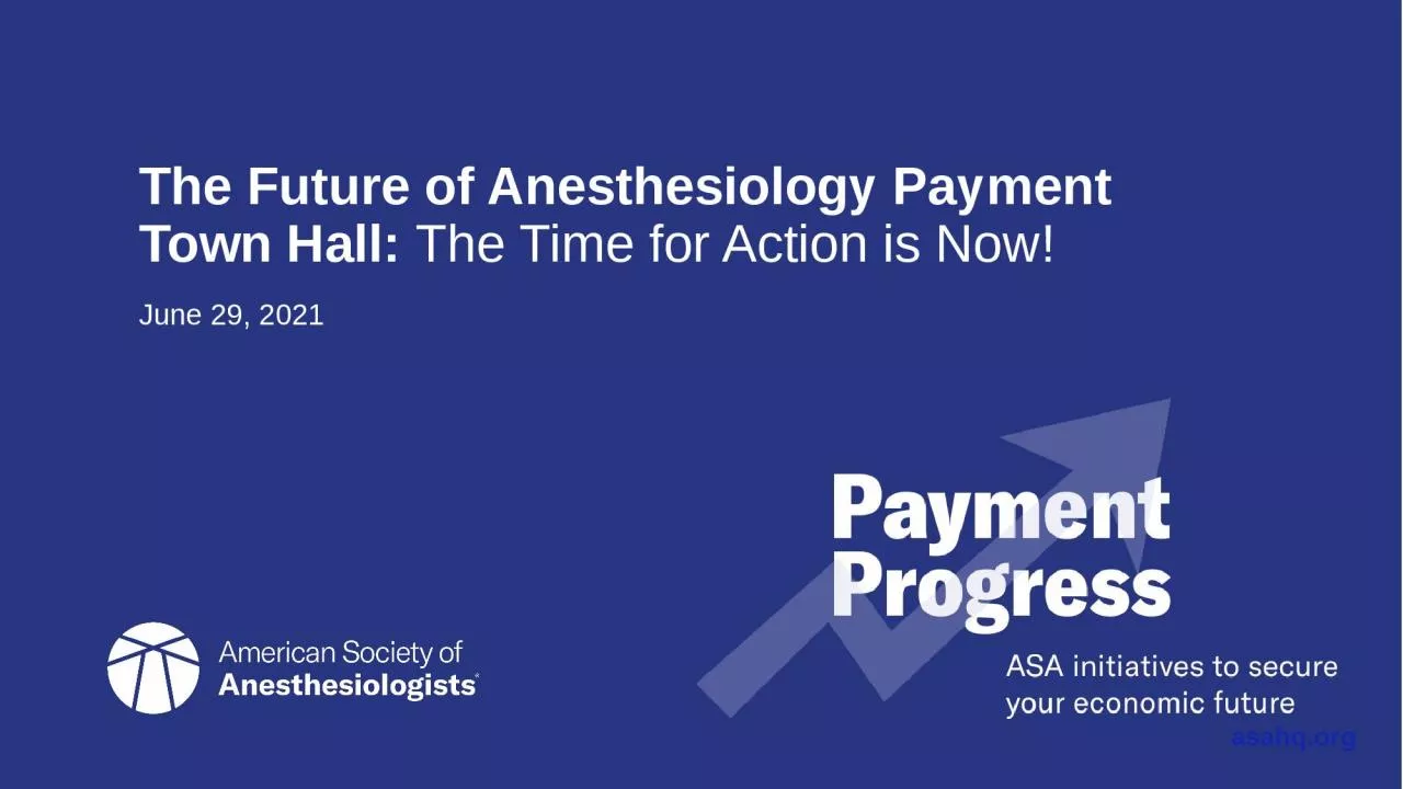 The Future of Anesthesiology Payment