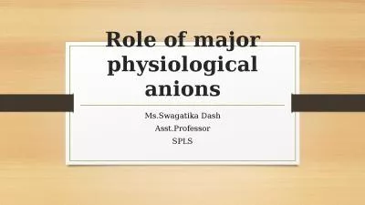 Role of major physiological anions