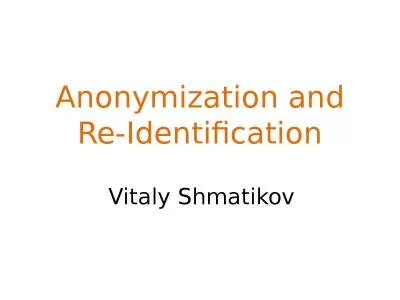 Anonymization and Re-Identification