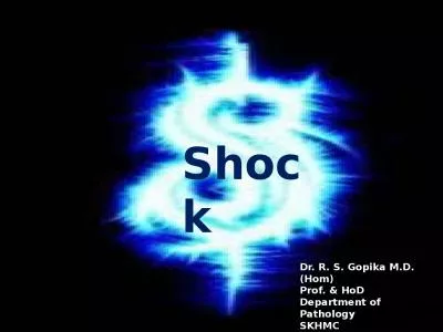 Shock Dr.  R. S.  Gopika
