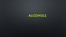 ALCOHOLS        EPIDEMIOLOGY