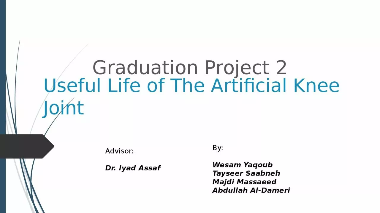 PPT-Useful Life of The Artificial Knee Joint