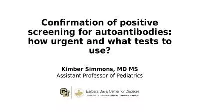Confirmation of positive screening for autoantibodies: how urgent and what tests to use?