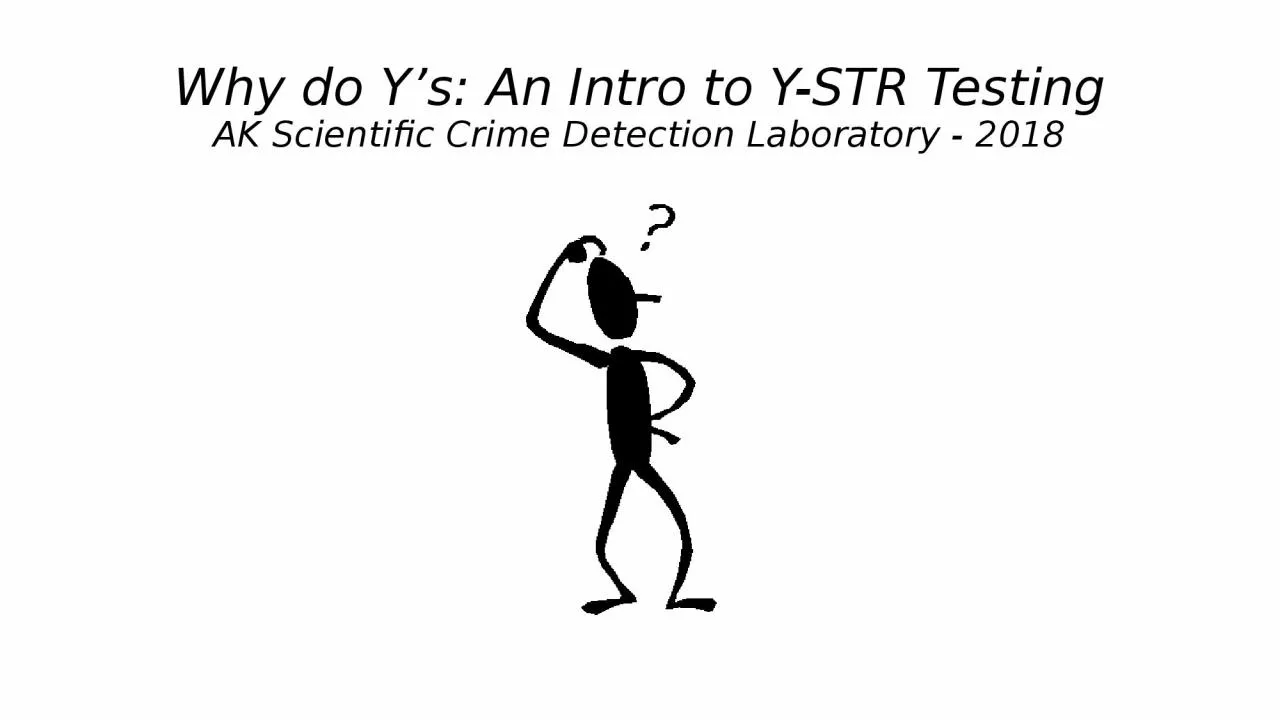 Why do Y’s: An Intro to Y-STR Testing