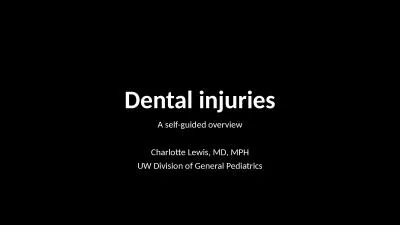 Dental injuries A self-guided overview